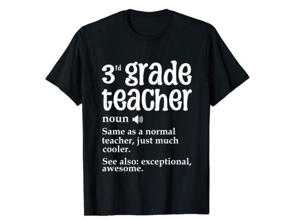 3rd Grade Teacher Career T-shirt: A Practical Guide to Design and Implementation