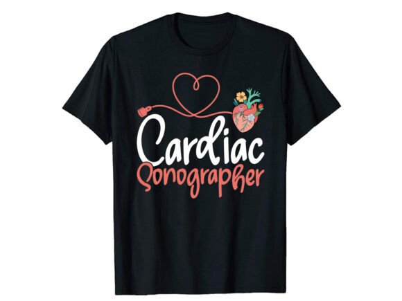 Cardiac Sonographer Career T-shirt Design