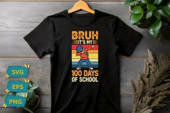 Celebrating the Milestone: The Bruh It s My 100 Days of School Shirt