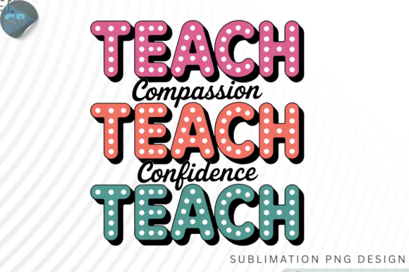 Teach with Compassion and Confidence PNG
