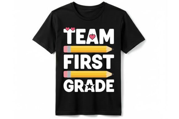 Team First Grade Teacher T-Shirt Design